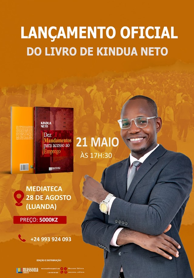 Lançamento oficial do livro “Dez mandamentos para acesso ao emprego”  de Kindua Neto