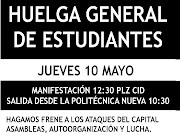 Mañana jueves 10 de mayo hay convocada una huelga general de estudiantes que . (huelga general estudiantes de mayo)