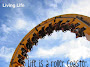 My Life Is A Rollercoaster Quotes