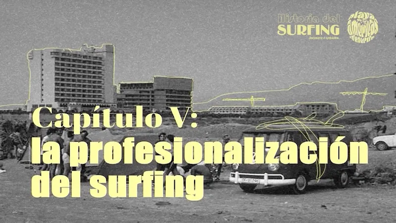 Historia del Surfing: Playa de las Américas, Tenerife Capítulo V: La profesionalización del surfing