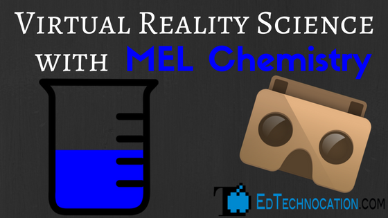 #VRinEDU Science w/ @mel_science! | by @EdTechnocation