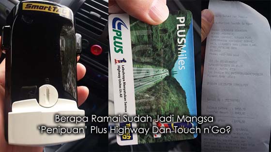 Lelaki Dedah ‘Penipuan’ Plus Highway Dan Touch n'Go