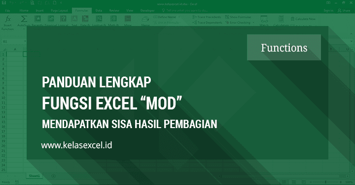 Fungsi MOD Excel : Cara Menghitung Sisa Pembagian Dengan Rumus Excel