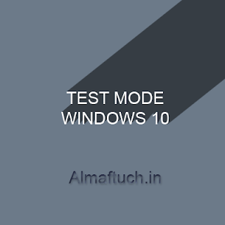 Cara Menghapus Tulisan 'Test Mode Build' Pada Windows 10