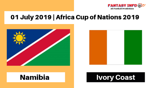 IVC vs NAM Dream11 | Ivory Coast vs Namibia | 01 July 2019 | Probable11 | Team News | Fantasy Football Predictions | Today Match Prediction | Africa Cup of Nations 2019