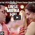 Aaj Unse Milna Hai HD Video Song Free Download