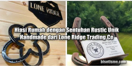 Hiasi Rumah dengan Sentuhan Rustic Unik Handmade dari Lone Ridge Trading Co
