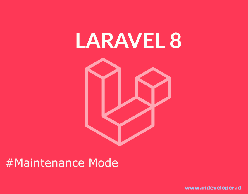 Tutorial Mengatur Maintenance di Laravel 8