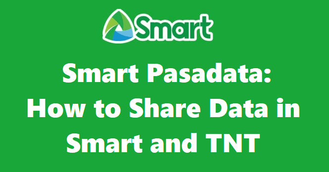 Smart Pasadata: How to Share Data to Smart and TNT Subscribers