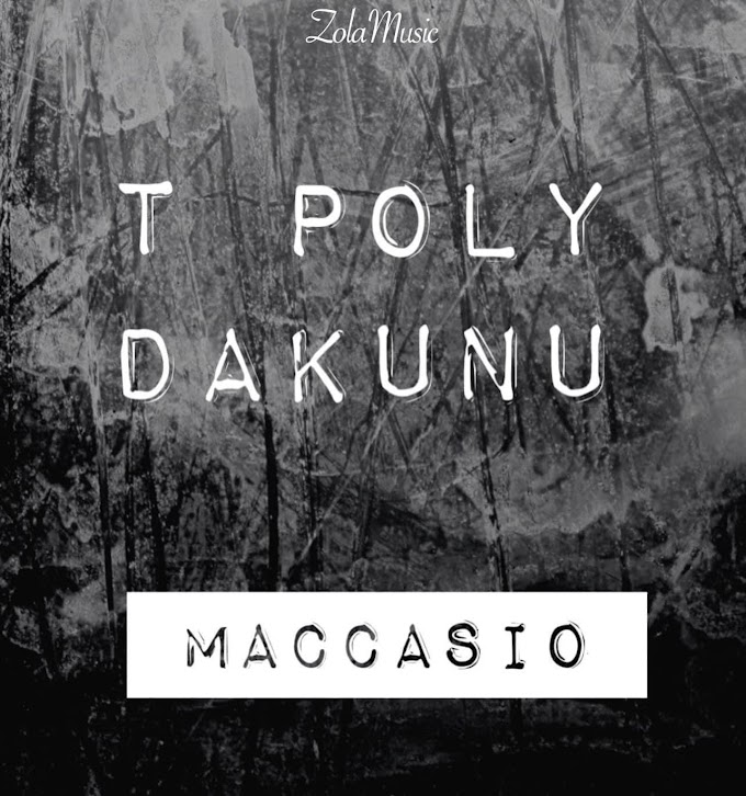 Maccasio — T Poly Dakunu