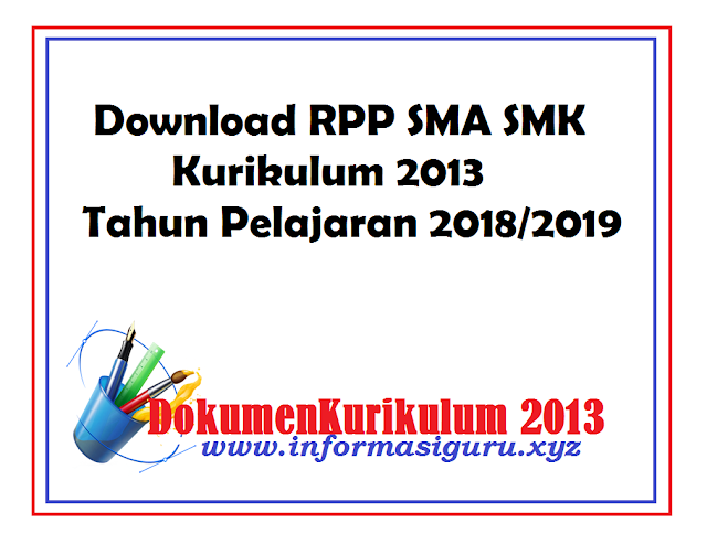 RPP SMA SMK kelas 10, 11, 12 Kurikulum 2013 Tahun Pelajaran 2018-2019