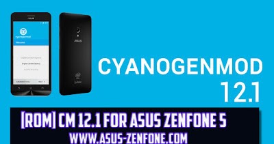 [ROM] [CM 12.1] CyanogenMod for Zenfone 5 T00F/T00J with ...