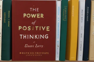تلخيص كتاب"قوة التفكير الإيجابي": فهم أهم 4 مفاهيم في الكتاب