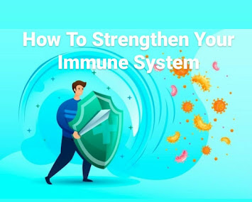 How To Strengthen Your Immune System