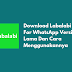 Download Labalabi For WhatsApp Versi Lama Dan Cara Menggunakannya