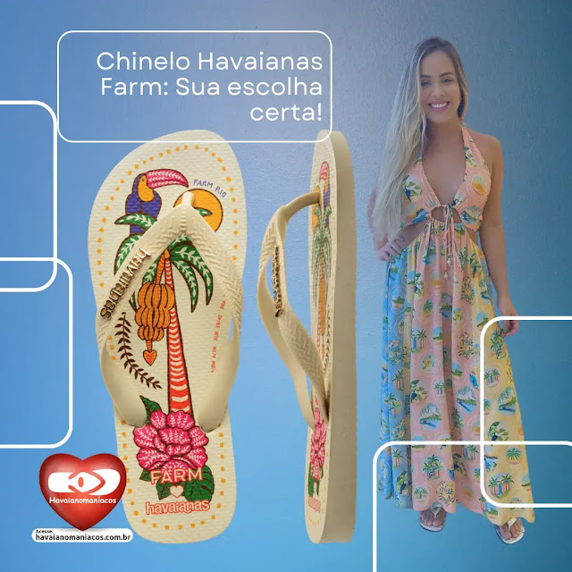 Chinelo Havaianas Farm: Sua escolha certa!