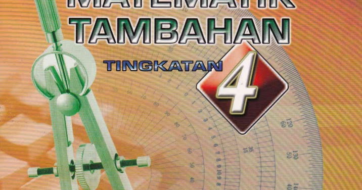 Matematik Tambahan Tingkatan 4 Buku Teks Jawapan