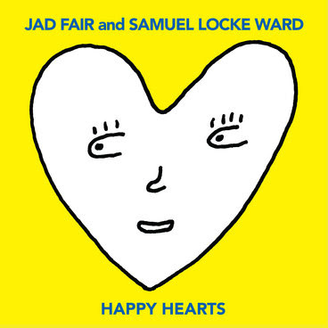 Happy Hearts Jad Fair Samuel Locke Ward Album