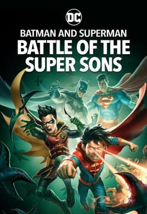 Batman y Superman: La batalla de los hijos