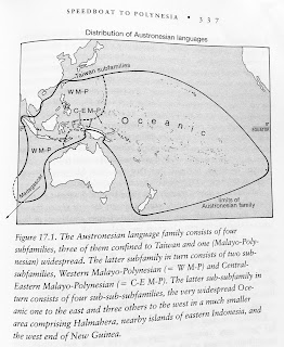 Page 337. Figure 17.1. The Austronesian language family consists of four subfamilies, three of them confined to Taiwan and one (Malayo-Polynesian) widespread. The latter subfamily, in turn, consists of two sub-subfamilies, Western Malayo-Polynesian (= W M-P) and CentralEastern Malayo-Polynesian (= C-E M-P). The latter sub-subfamily, in turn, consists of four sub-sub-subfamilies, the very widespread Oceanic one to the east and three others to the west in a much smaller area comprising Halmahera, nearby islands of eastern Indonesia, and the west end of New Guinea. 