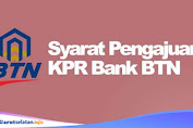  Syarat Pengajuan Kpr Btn