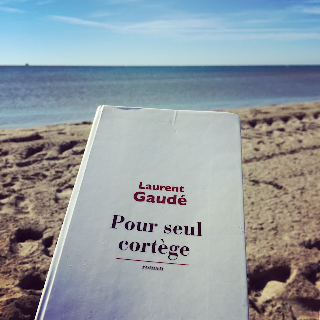 Pour seul cortège, Laurent Gaudé