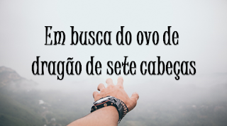 Em busca do ovo de dragão de sete cabeças