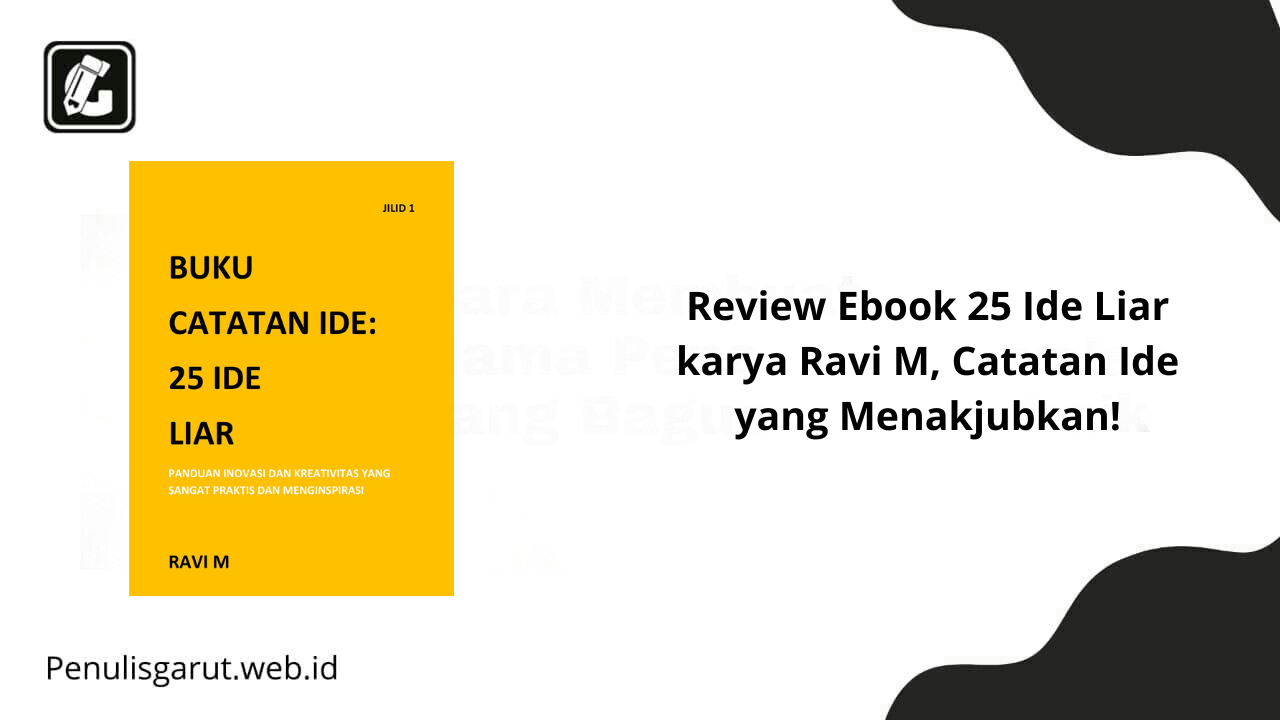 Review Ebook 25 Ide Liar karya Ravi M