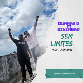 (Hip-Hop/Rap) Dunnas G - Sem Limites feat. Bilimbao (2023) 