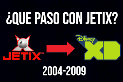 ¿Que paso con Jetix? (2004-2009)