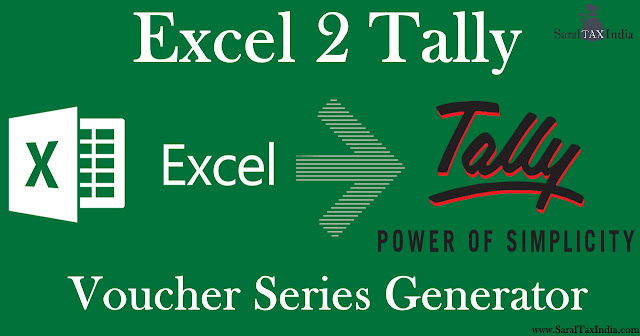 Excel 2 Tally Voucher Series Generator