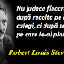 Maxima zilei: 13 noiembrie -  Robert Louis Stevenson