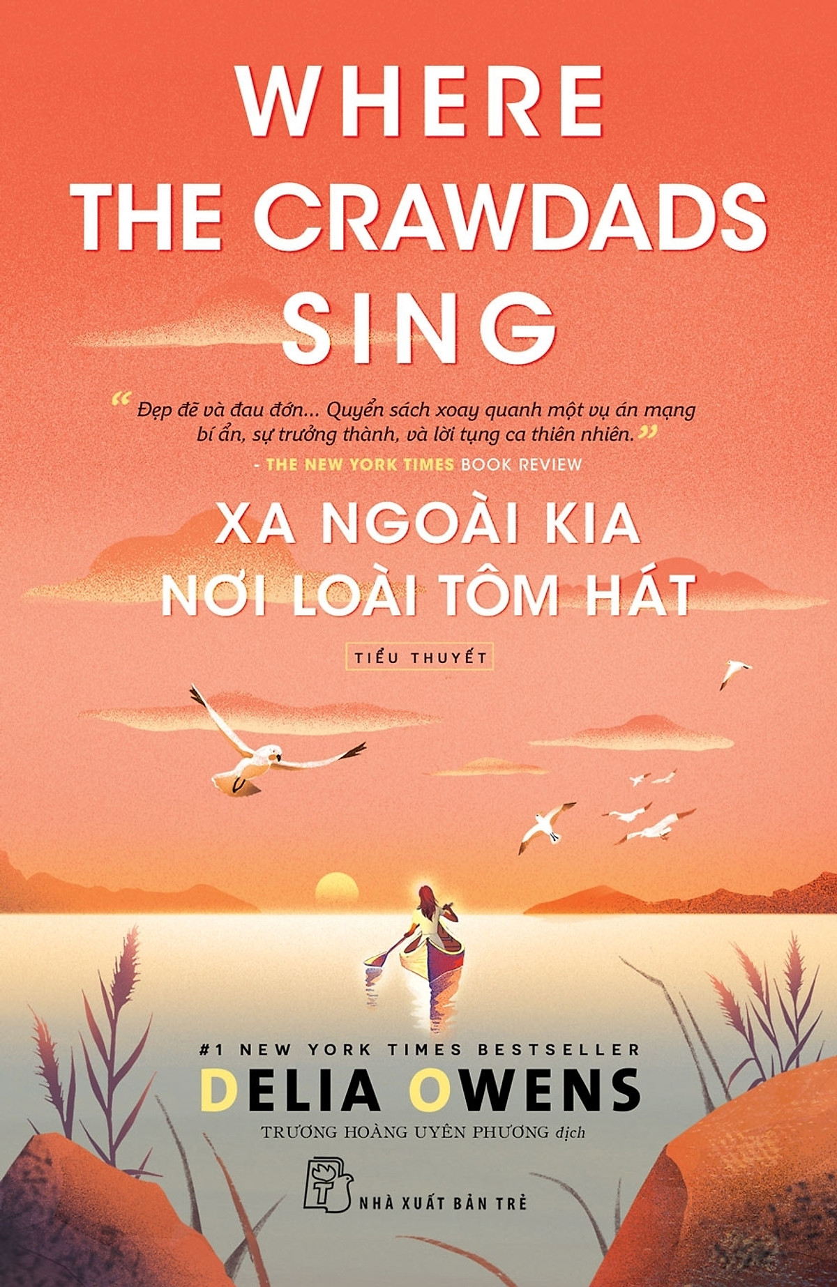 Xa Ngoài Kia Nơi Loài Tôm Hát - Where The Crawdads Sing ebook PDF-EPUB-AWZ3-PRC-MOBI