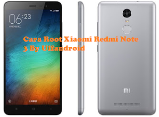 Cara Mudah Root Xiaomi Redmi Note 3