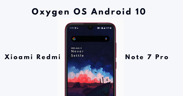 Redmi-Note-7-Pro-Android-10-Romify-Oxygen-OS-Port-OnePlus-7