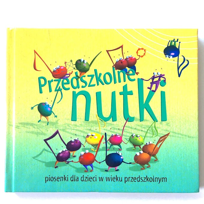 Płyta 'Przedszkolne nutki. Piosenki dla dzieci w wieku przedszkolnym' - recenzja