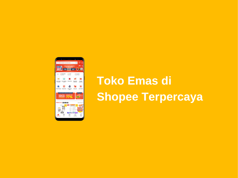 Rekomendasi Toko Perhiasan Emas di Shopee, Aman dan Terpercaya