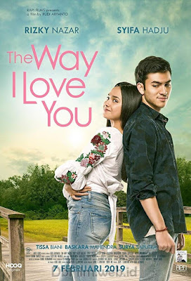 Sinopsis film The Way I Love You (2019)