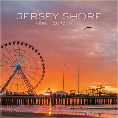Kenny Curcio Shares New Single ‘Jersey Shore’