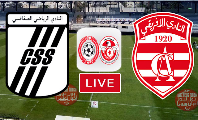 Match CS Sfaxien vs Club Africain Live Streaming AL Kass | CSS vs CA