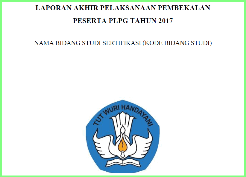 Contoh Format Laporan Akhir Tahun - LKIT 2017