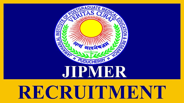 JIPMER மத்திய அரசு நிறுவனத்தில் வேலைவாய்ப்பு 2023 / JIPMER RECRUITMENT 2023