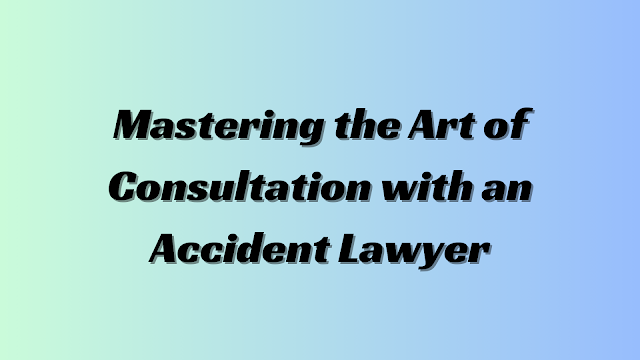 accident lawyer consultation