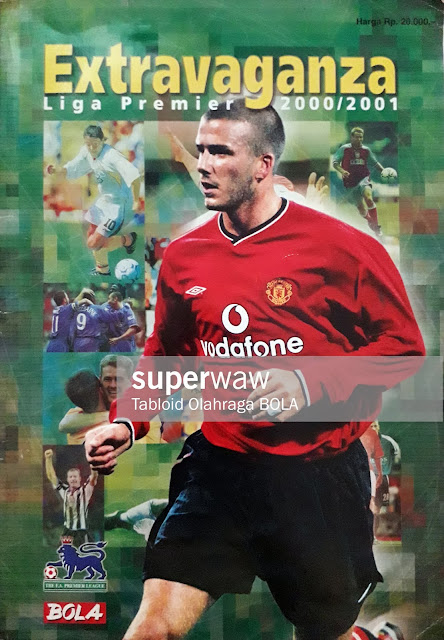 MAJALAH BOLA: EXTRAVAGANZA LIGA PREMIER 2000/2001