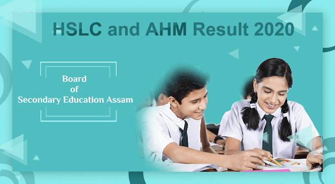 Check Board of Secondary Education Assam- HSLC and AHM Result 2020