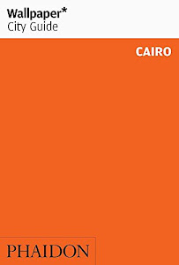 Wallpaper City Guide: Cairo