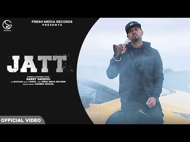 Jatt Lyrics - Garry Sandhu ft. Sultaan 