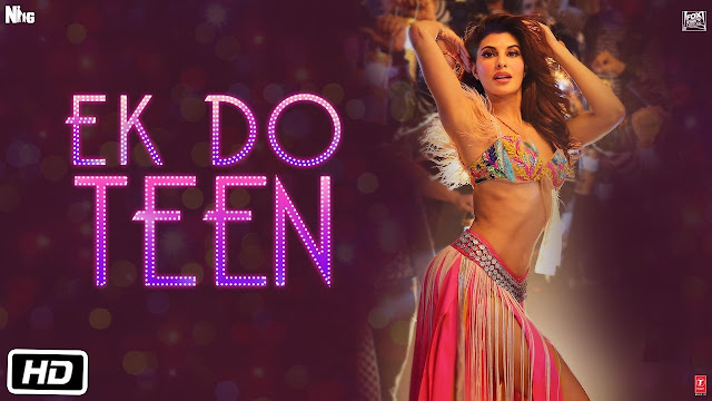  Ek Do Teen Song Lyrics | Baaghi 2 | Jacqueline Fernandez |Tiger Shroff | Disha P| Ahmed K | Sajid Nadiadwala