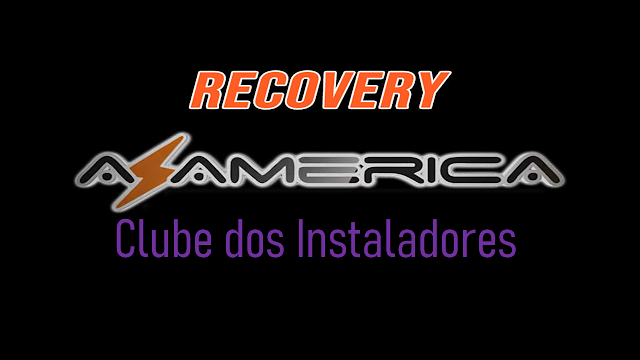 Recovery via USB Azamerica/Americabox linha GX