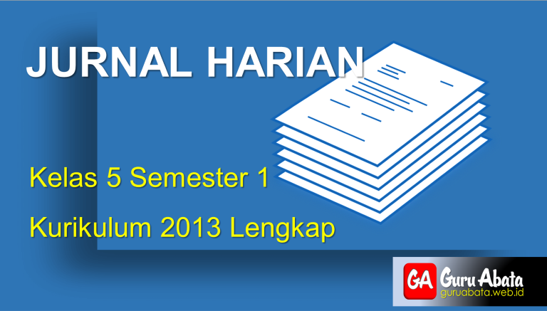 Download Jurnal Harian Kelas 5 Semester 1 Kurikulum 2013 Lengkap